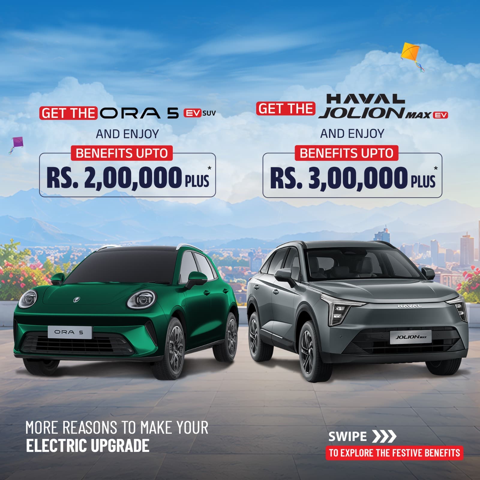 ORA 5 benefits up to Rs. 2,00,000 plus and HAVAL Jolion Max EV benefits up to Rs. 3,00,000 plus